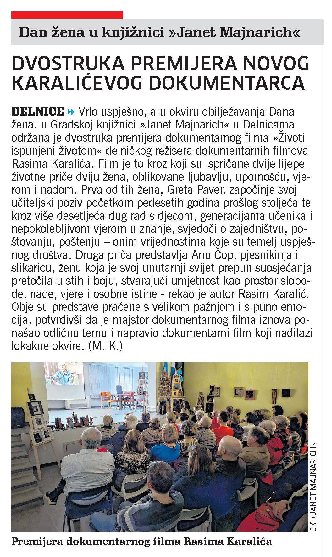 Dan žena u knjižnici "Janet Majnarich": Dvostruka premijera novog Karalićevog dokumentarca, članak, novi list